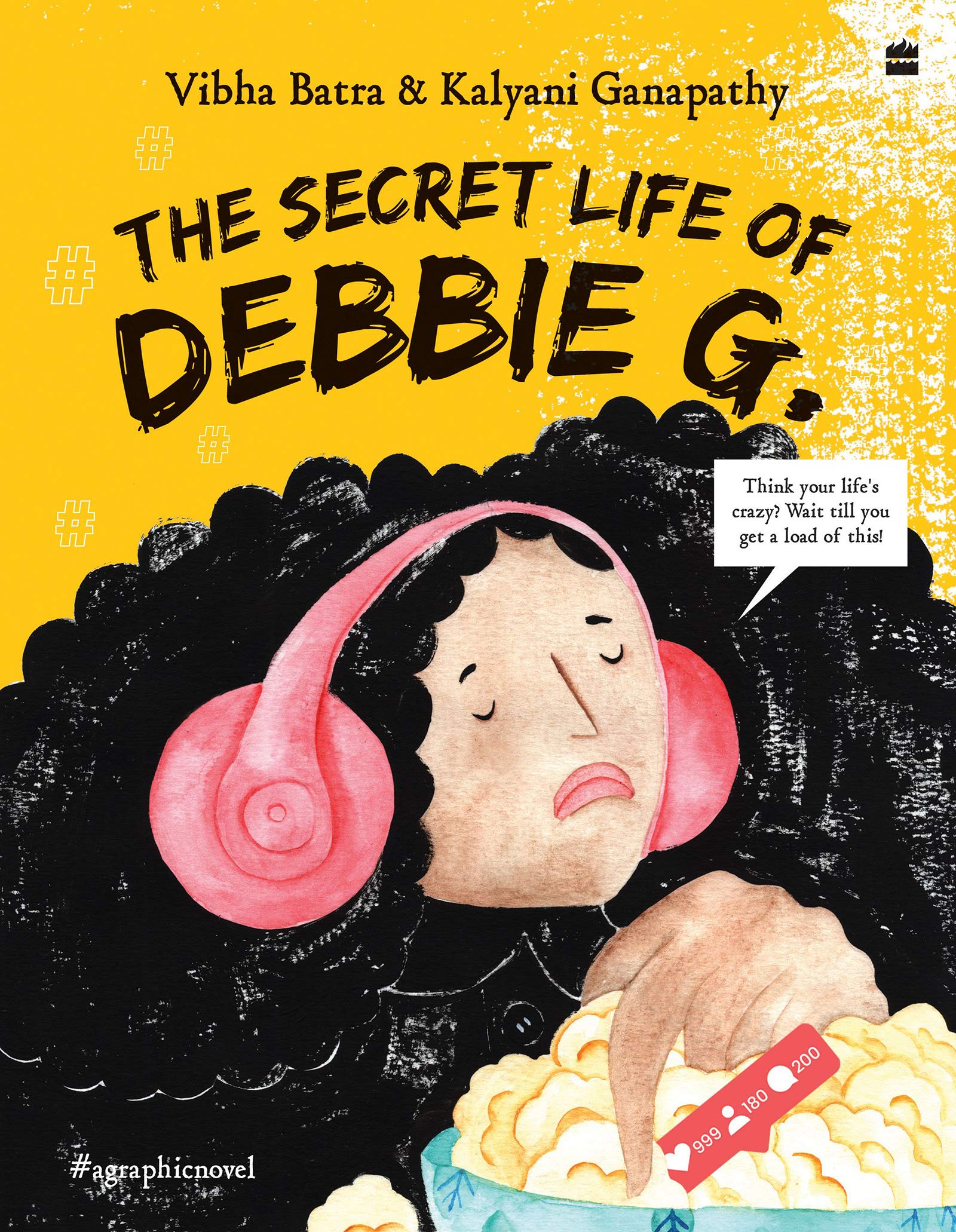 The Secret Life of Debbie G by Vibha Batra
