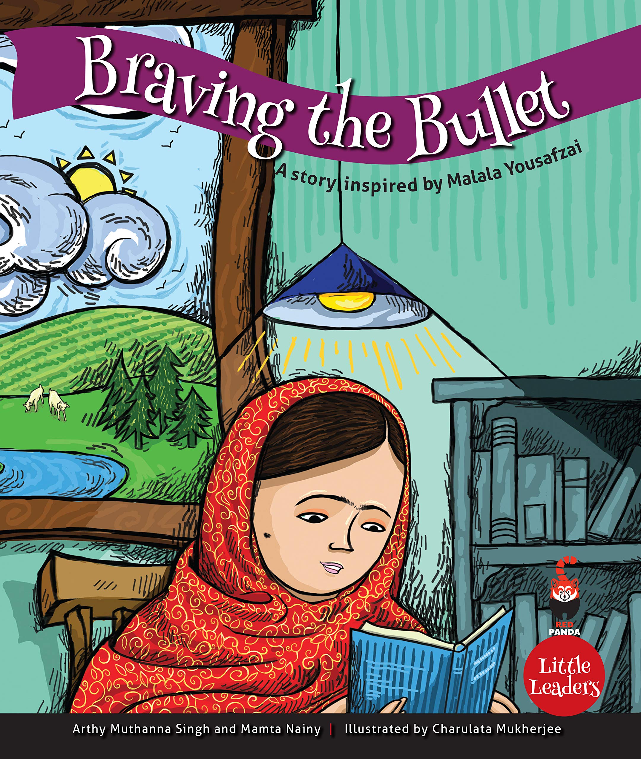 Little Leaders : Braving The Bullet  (A Story Inspired By Malala Yousufzei)
