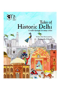 Tales of Historic Delhi Activity Book Tales of Historic Delhi Activity Book